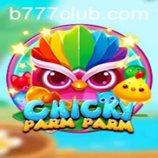 ChickyParmParm: O Novo Fenômeno dos Jogos Digitais de B777.GAMES