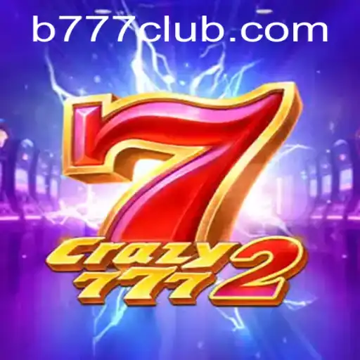 Descubra as Aventuras de Crazy7772 no Universo B777.GAMES