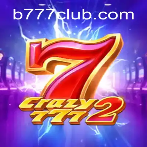 Descubra as Aventuras de Crazy7772 no Universo B777.GAMES