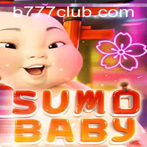 Descubra o Fascinante Mundo de SumoBaby: O Jogo de B777.GAMES
